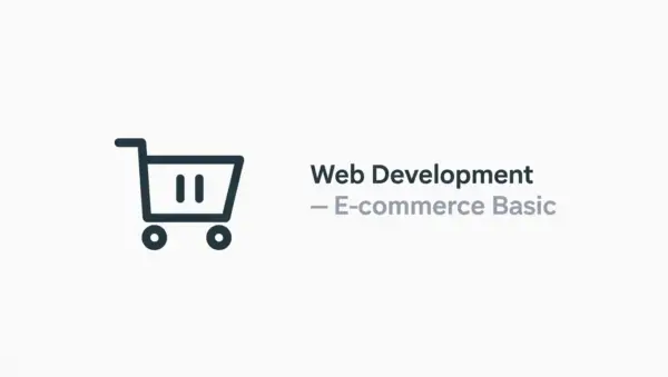 Web Development — E‑commerce Basic